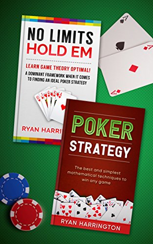 Poker Books: Two of the best poker books written. Master game theory optimal and mathematic formula to win any game! This Bundle includes "Game Theory Optimal" and "Poker Strategy